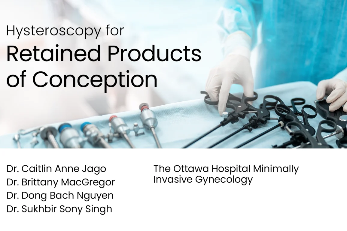 Hysteroscopy for Retained Products of Conception