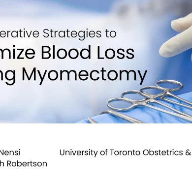 Intraoperative Strategies to Minimize Blood Loss During Myomectomy