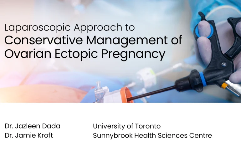 Laparoscopic Approach to Conservative Management of Ovarian Ectopic Pregnancy