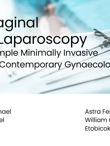 Transvaginal Hydro-Laparoscopy (TVHL). A Simple Minimally Invasive Tool for the Contemporary Gynaecologist preview