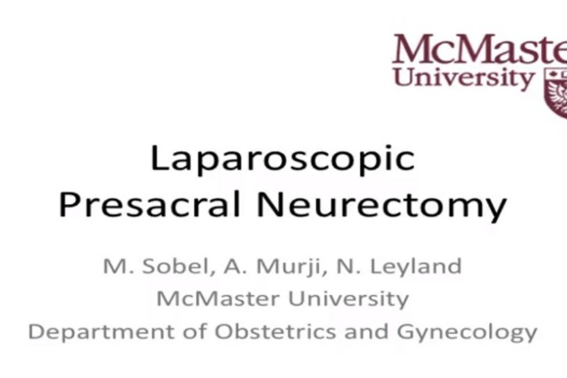 Laparoscopic Presacral Neurectomy