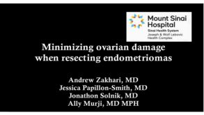 Minimizing Ovarian Damage When Resecting Endometriomas