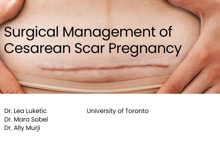 Surgical Management of Cesarean Scar Pregnancy