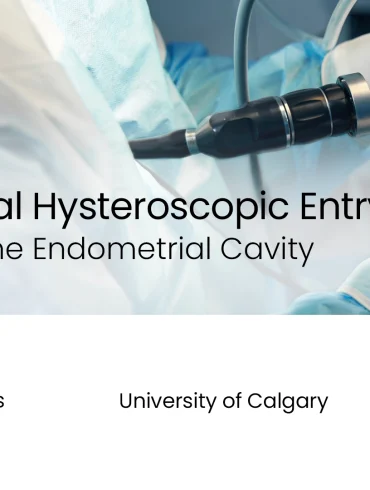Traditional Hysteroscopic Entry into the Endometrial Cavity