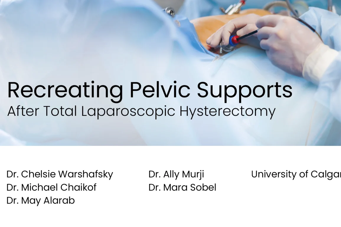 Recreating Pelvic Supports After Total Laparoscopic Hysterectomy