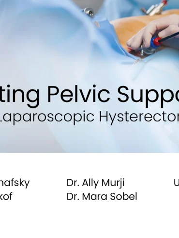 Recreating Pelvic Supports After Total Laparoscopic Hysterectomy