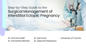 Step-by-Step Guide to the Surgical Management of Interstitial Ectopic Pregnancy