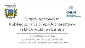 Surgical Approach to Risk-Reducing Salpingo-Oophorectomy in BRCA Mutation Carriers 17 Surgical Approach to Risk-Reducing Salpingo-Oophorectomy in BRCA Mutation Carriers
