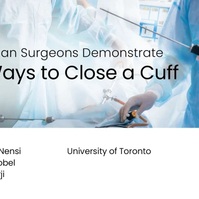 Canadian Surgeons Demonstrate 101 Ways to Close a Cuff