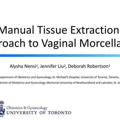 Manual Tissue Extraction Approach to Vaginal Morcellation