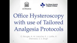 Office Hysteroscopy With Use of Tailored Analgesia Protocols