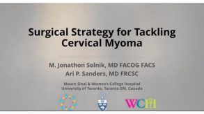 Surgical Strategy for Tackling Cervical Myoma