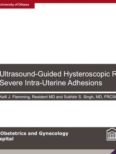 Ultrasound-Guided Hysteroscopic Resection of Severe Intra-Uterine Adhesions