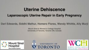 Uterine Dehiscence – Laparoscopic Uterine Repair in Early Pregnancy