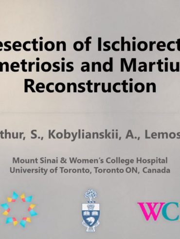Resection of Ischiorectal Endometriosis and Martius Flap Reconstruction