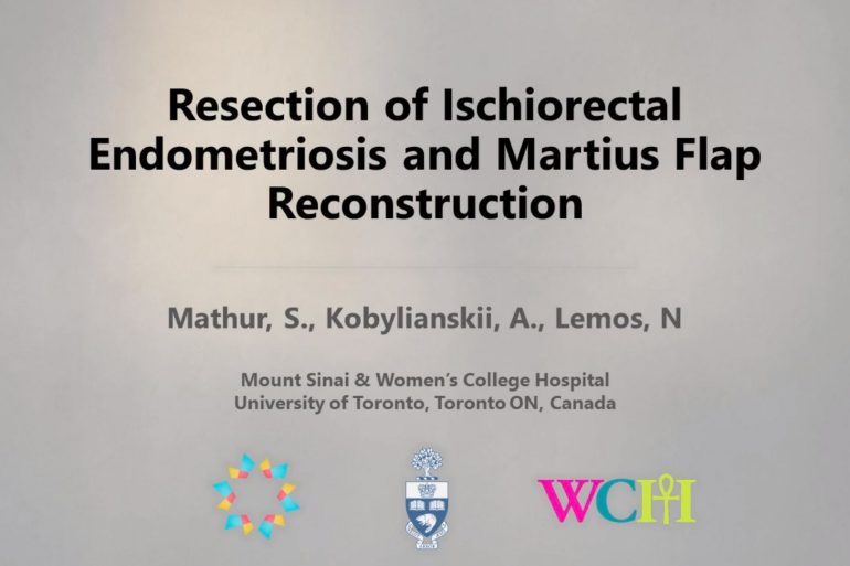 Resection of Ischiorectal Endometriosis and Martius Flap Reconstruction