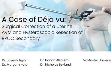 Surgical Correction of a Uterine AVM and Hysteroscopic Resection