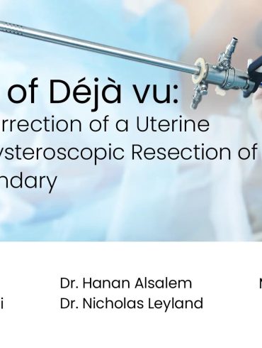 Surgical Correction of a Uterine AVM and Hysteroscopic Resection