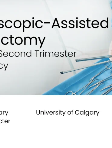 Laparoscopic-Assisted Myomectomy During the Second Trimester of Pregnancy