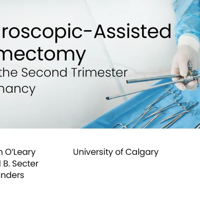 Laparoscopic-Assisted Myomectomy During the Second Trimester of Pregnancy