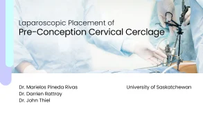 Laparoscopic Placement of Pre-Conception Cervical Cerclage