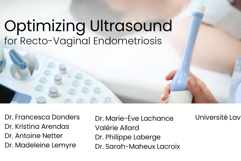 Optimizing Ultrasound for Recto-Vaginal Endometriosis