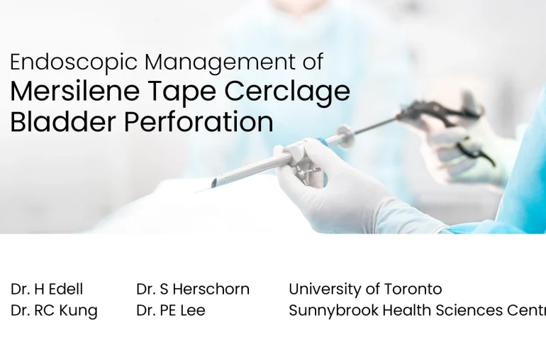 Endoscopy: Mersilene Tape & Bladder Perforation
