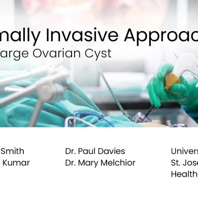 Minimally Invasive Tactic for Large Ovarian Cyst