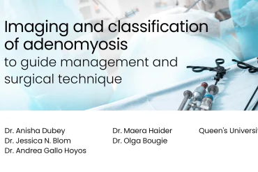 Imaging and Classification of Adenomyosis to Guide Management and Surgical Technique