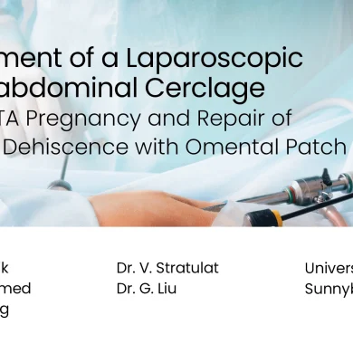 Placement of a Laparoscopic Transabdominal Cerclage in a TCTA Pregnancy and Repair of Uterine Dehiscence with Omental Patch