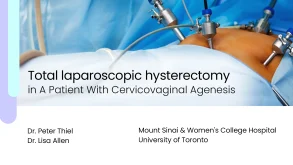 Total laparoscopic hysterectomy in a patient with cervicovaginal agenesis