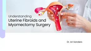 Understanding Uterine Fibroids and Myomectomy Surgery 15 Graphic with Understanding Uterine Fibroids and Myomectomy Surgery written on it