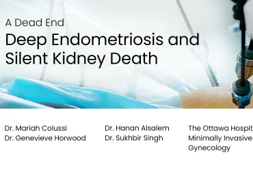 A Dead End: Deep Endometriosis and Silent Kidney Death