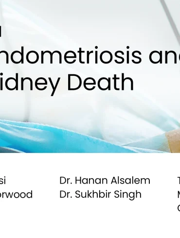 A Dead End: Deep Endometriosis and Silent Kidney Death