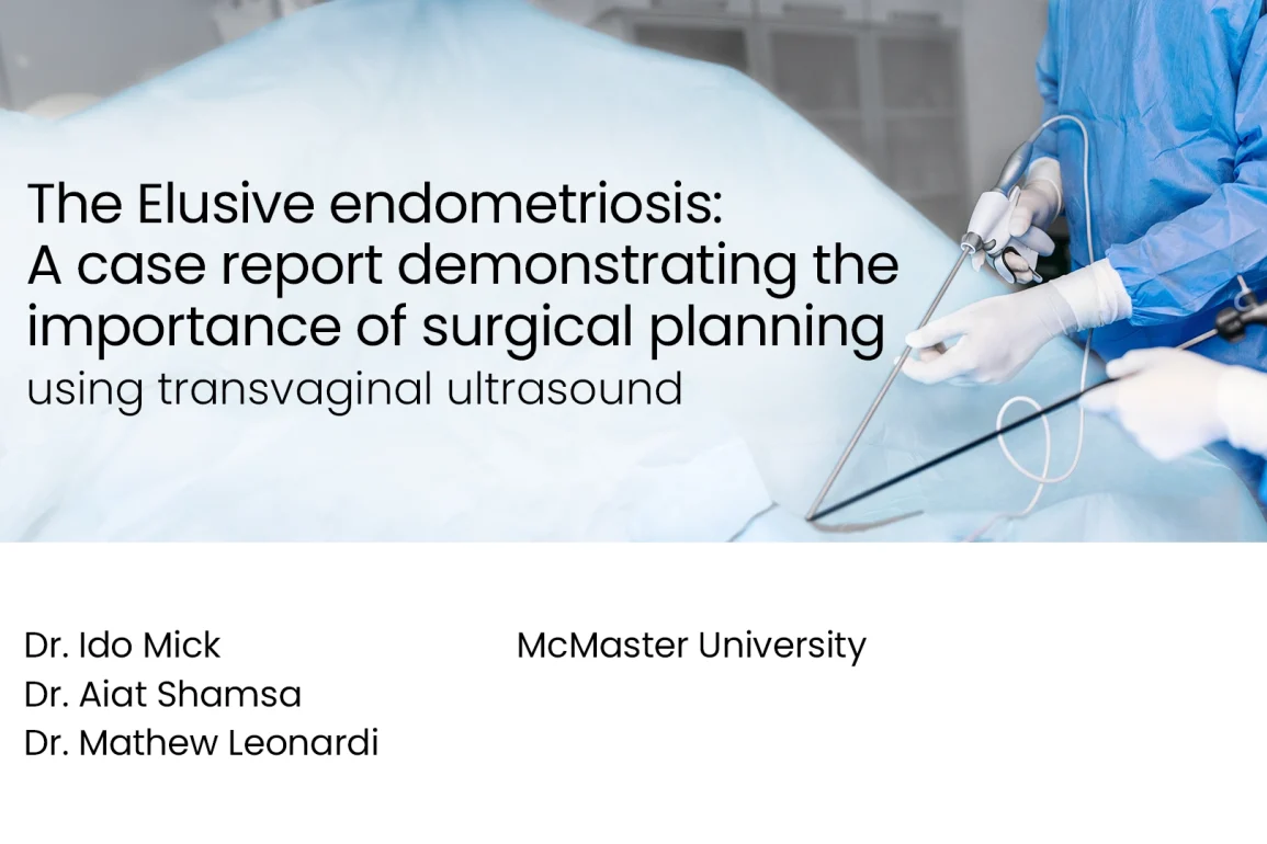 The Elusive endometriosis: A case report demonstrating the importance of surgical planning using transvaginal ultrasound