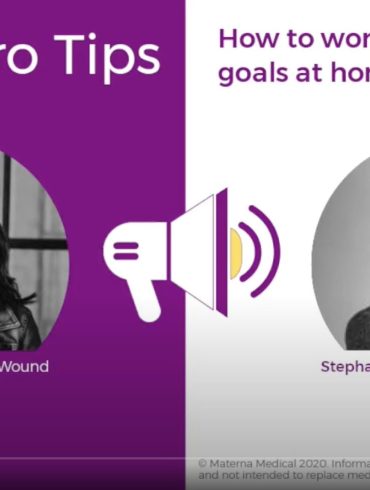 Peer & Pro Tips: How to work on your goals at home