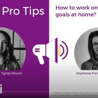 Peer & Pro Tips: How to work on your goals at home