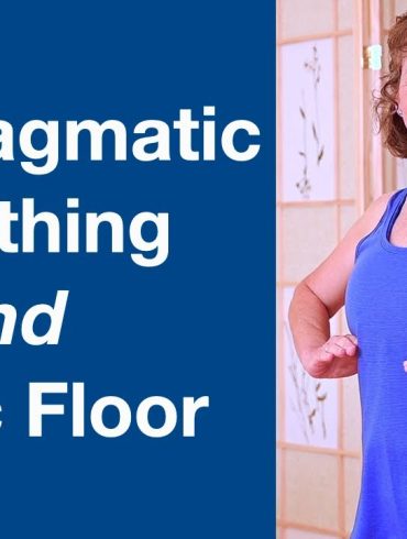 Diaphragmatic Breathing and Pelvic Floor