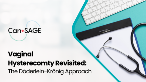 Vaginal Hysterecomty Revisited: The Döderlein-Krönig Approach 36