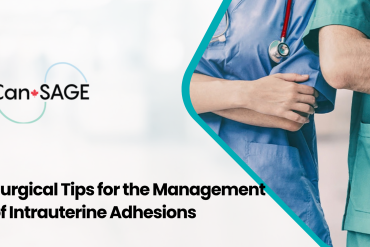 Surgical Tips for the Management of Intrauterine Adhesions 17 Surgical Tips for the Management of Intrauterine Adhesions